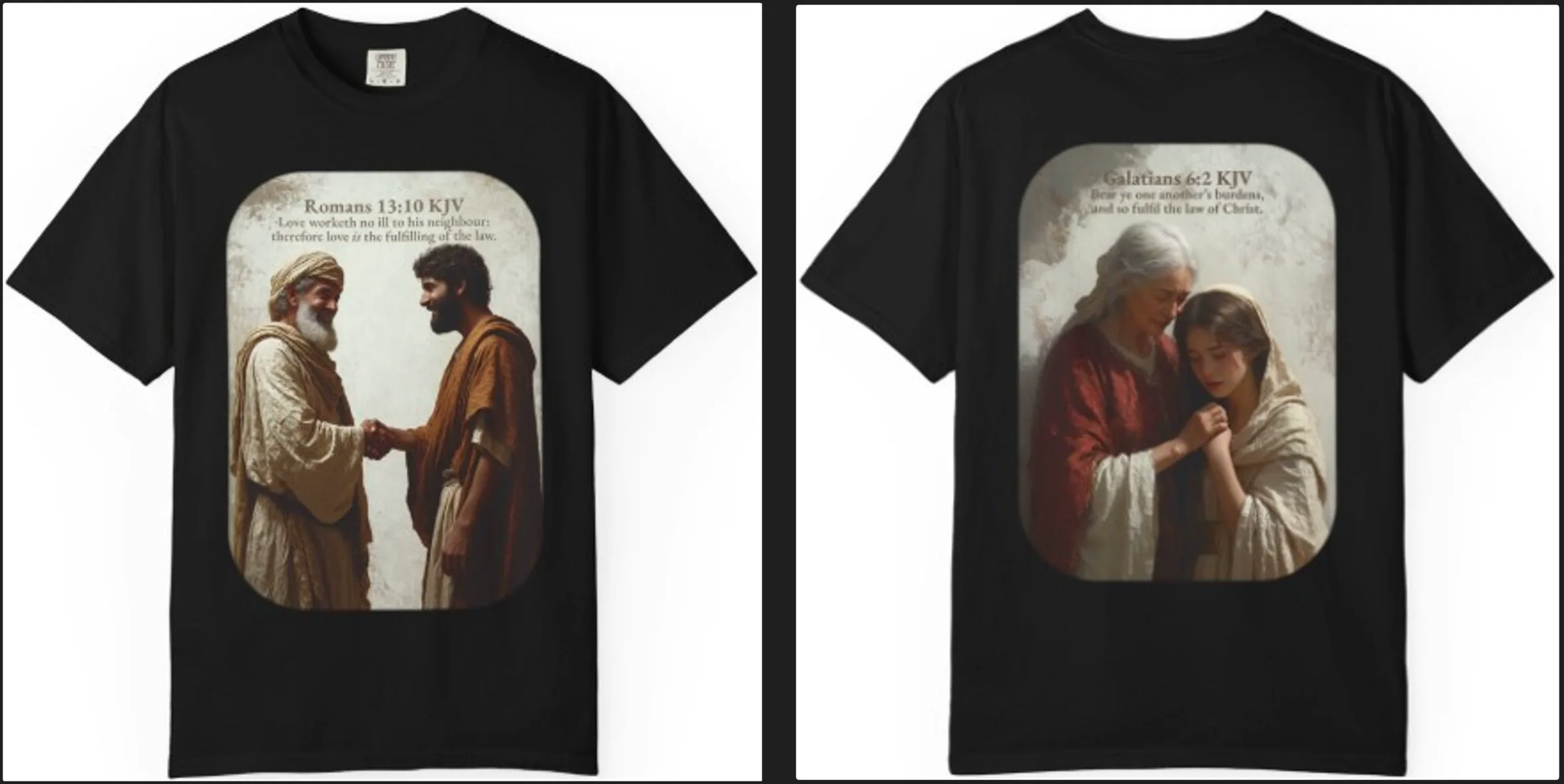 Love - Romans 13:10 and Galatians 6:2 KJV T-Shirt